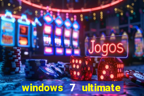 windows 7 ultimate 64 bits iso